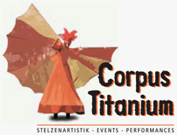 Corpus Titanium - Stelzenperformances