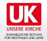 UK - Unsere Kirche (Evangelische Zeitung für Westfalen und Lippe) UK - Unsere Kirche (Evangelische Zeitung für Westfalen und Lippe)